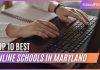 Top 10 Best Online Schools in Maryland USA