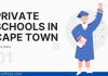 Top 10 Best Private Schools in Cape Town South Africa