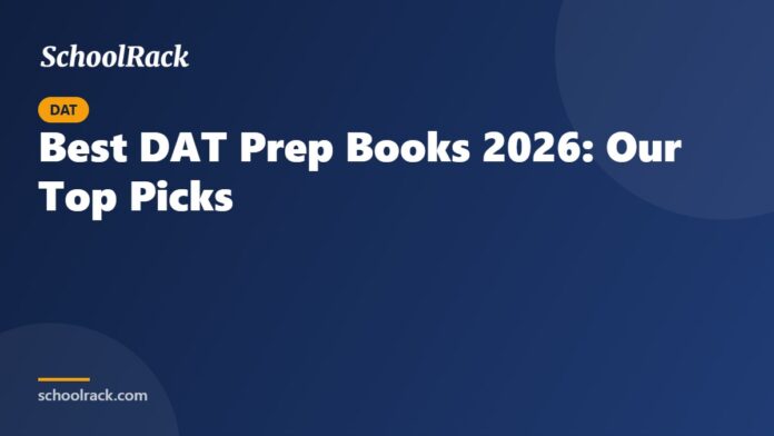 Best DAT Prep Books 2026: Our Top Picks Best DAT Prep Books 2026: Our Top Picks