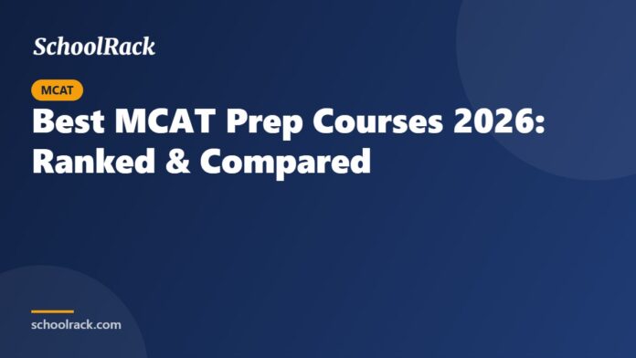 Best MCAT Prep Courses 2026: Ranked & Compared