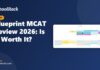 Blueprint MCAT Review 2026: Is It Worth It?