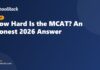 How Hard Is the MCAT? An Honest 2026 Answer
