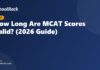 How Long Are MCAT Scores Valid? (2026 Guide)