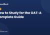 How to study for the OAT: a complete guide