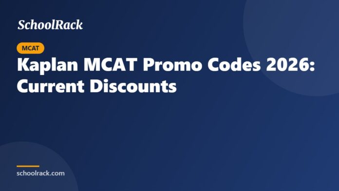 Kaplan MCAT Promo Codes 2026: Current Discounts Kaplan MCAT Promo Codes 2026: Current Discounts