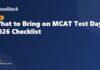 What to Bring on MCAT Test Day: 2026 Checklist