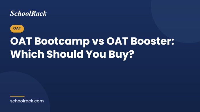 OAT Bootcamp vs OAT Booster: which should you buy?