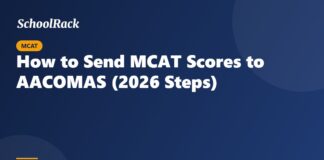 How to Send MCAT Scores to AACOMAS (2026 Steps)