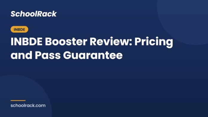 INBDE Booster Review: Pricing and Pass Guarantee