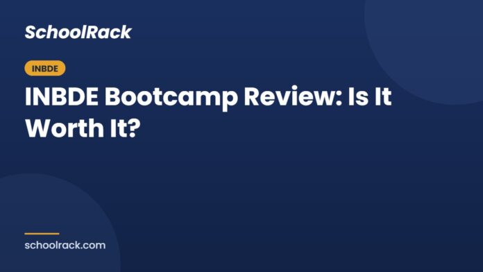 INBDE Bootcamp Review: Is It Worth It? INBDE Bootcamp Review: Is It Worth It?